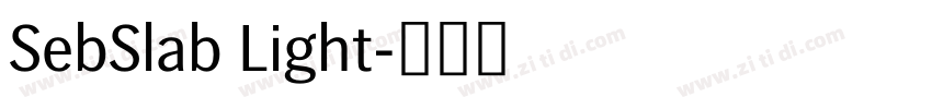 SebSlab Light字体转换